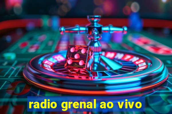 radio grenal ao vivo